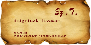 Szigriszt Tivadar névjegykártya